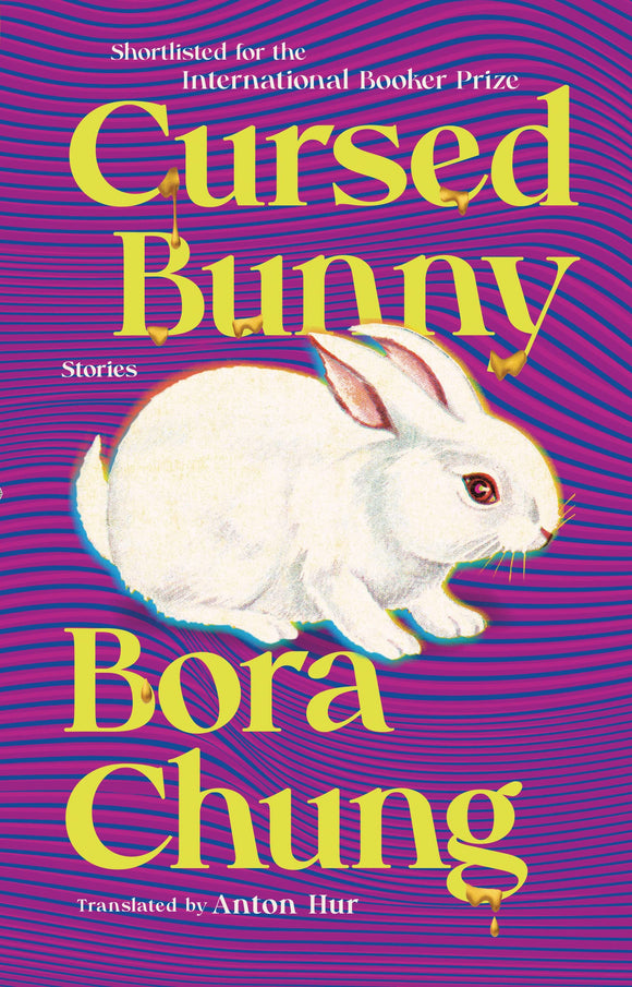 Cursed Bunny: Stories | Bora Chung