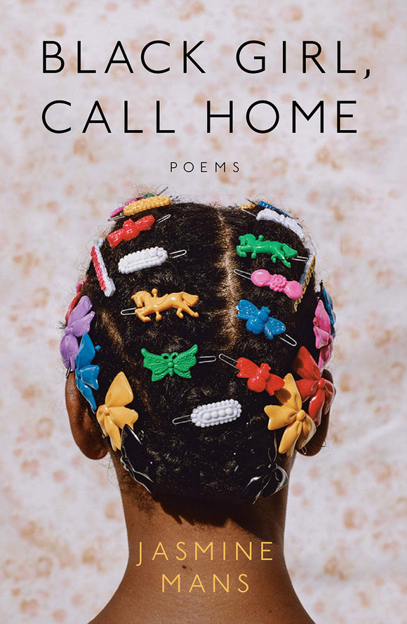 Black Girl, Call Home | Jasmine Mans (Imperfect)