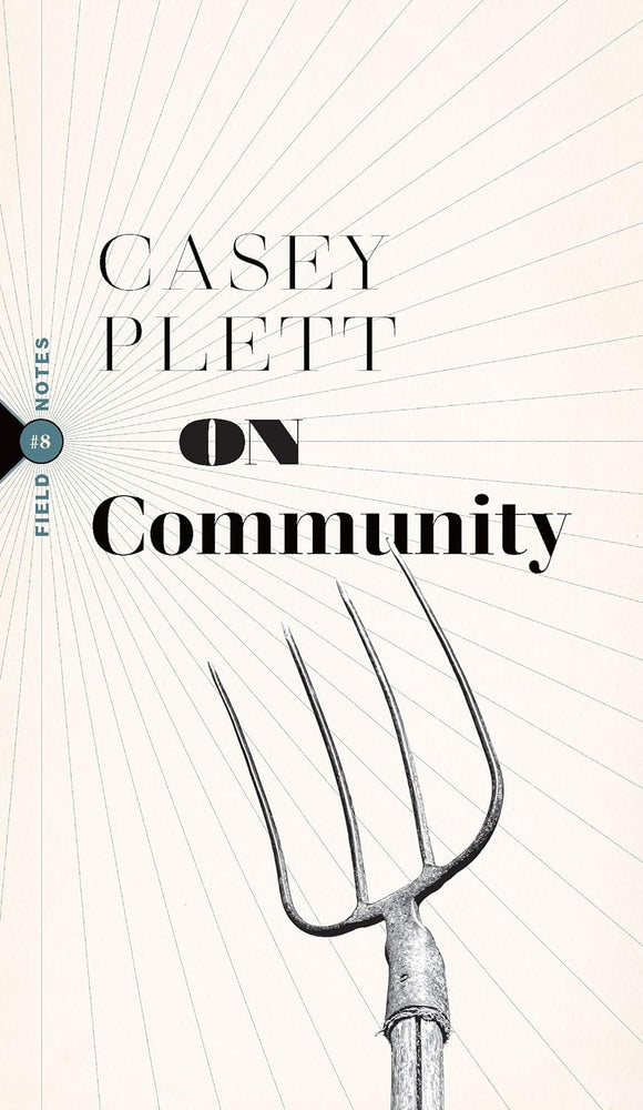 On Community | Casey Plett