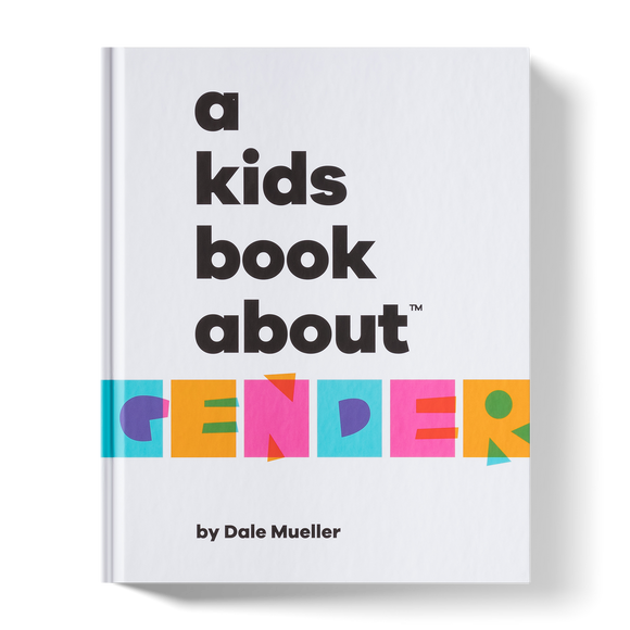 A Kids Book About Gender | Dale Mueller