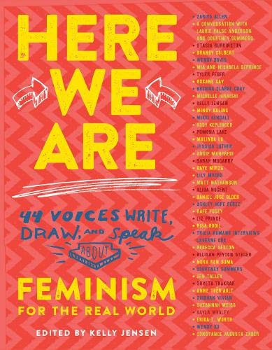 Here We Are: Feminism for the Real World | Kelly Jensen, ed.