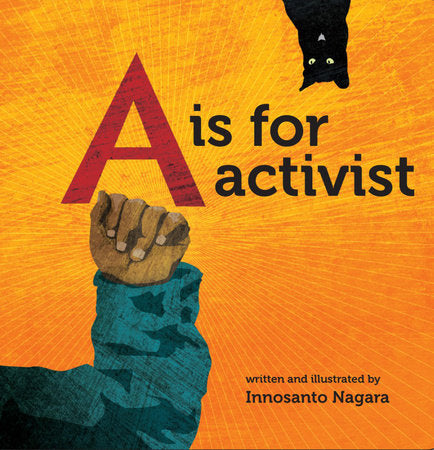 A is for Activist | Innosanto Nagara (Hardcover)