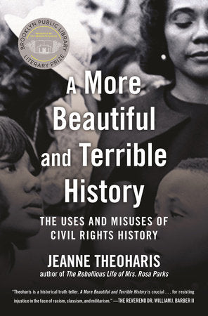 A More Beautiful and Terrible History | Jeanne Theoharis
