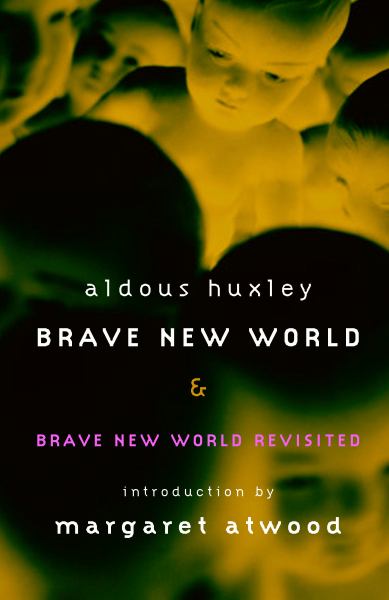 Brave New World & Brave New World Revisited | Aldous Huxley