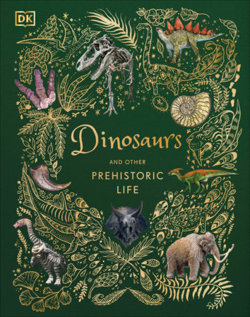 Dinosaurs and Other Prehistoric Life | DK Books