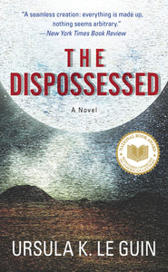 The Dispossessed | Ursula K. Le Guin