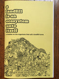 A Landfill is an Ecosystem Unto Itself | Dylan Taylor-Lehman