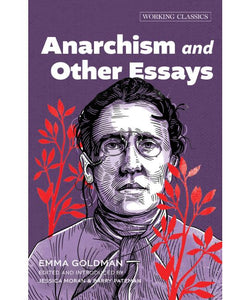 Anarchism and Other Essays | Emma Goldman