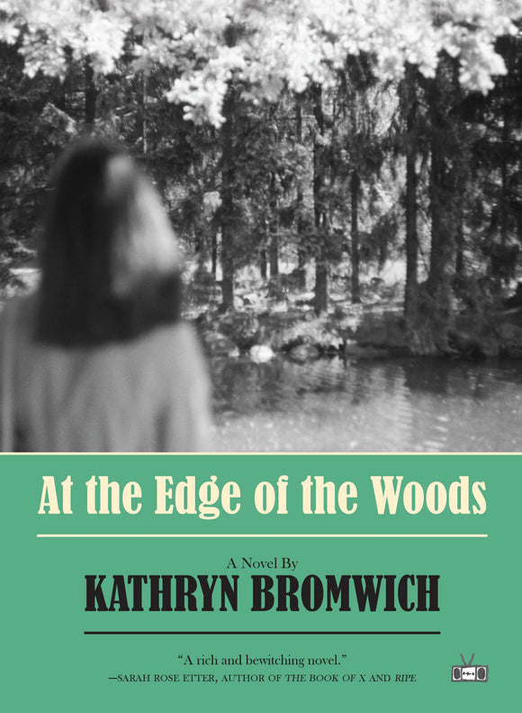 At the Edge of the Woods | Kathryn Bromwich
