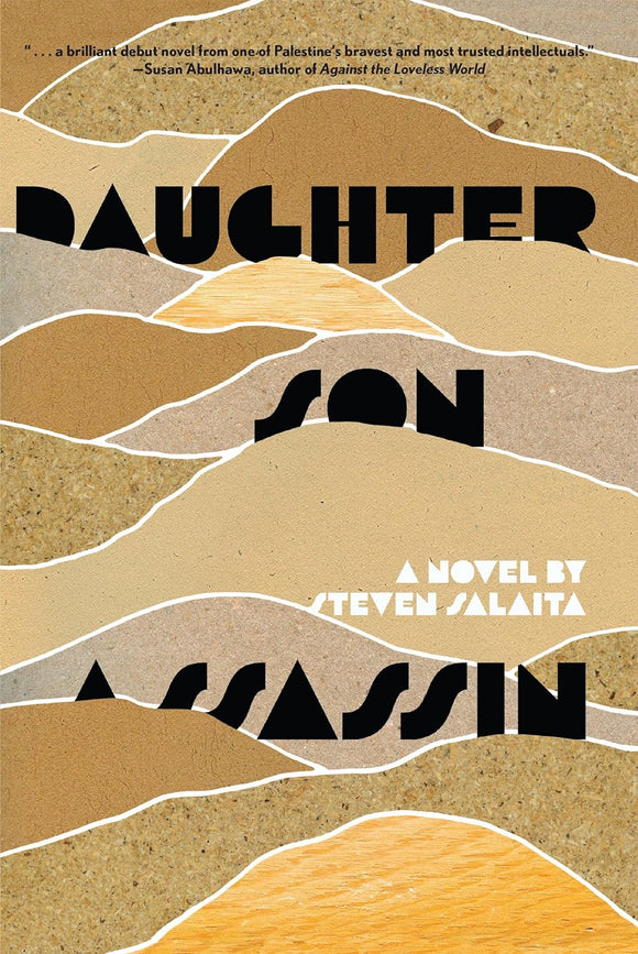Daughter, Son, Assassin | Steven Salaita