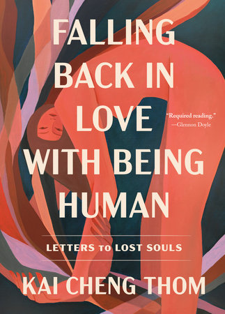 Falling Back in Love with Being Human: Letters to Lost Souls | Kai Cheng Thom