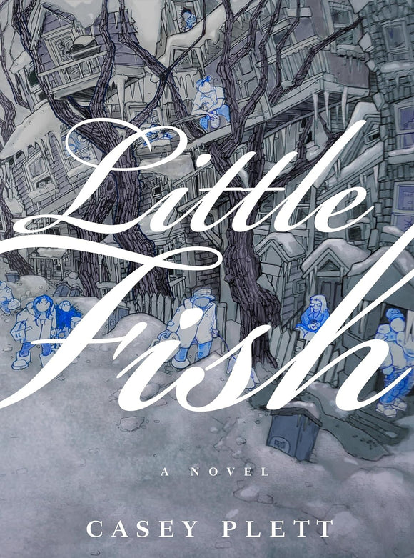 Little Fish | Casey Plett