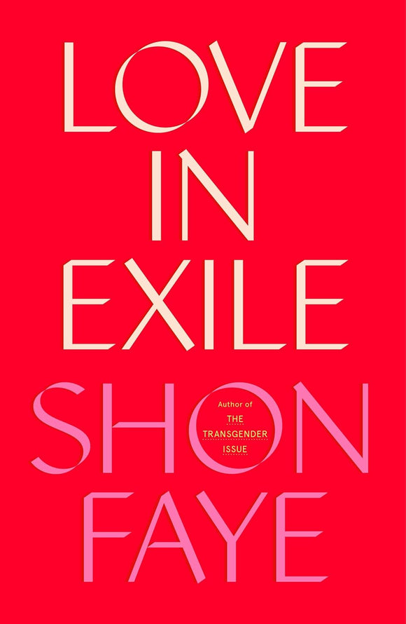 Love in Exile | Shon Faye
