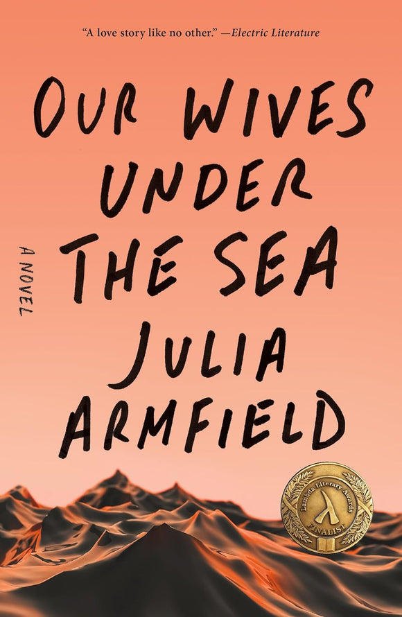 Our Wives Under the Sea | Julia Armfield