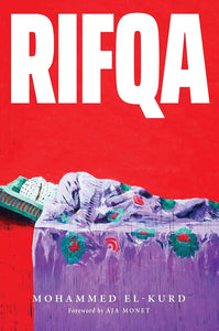 Rifqa | Mohammed El-Kurd