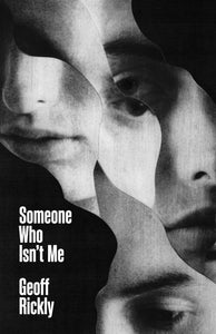 Someone Who Isn't Me | Geoff Rickly