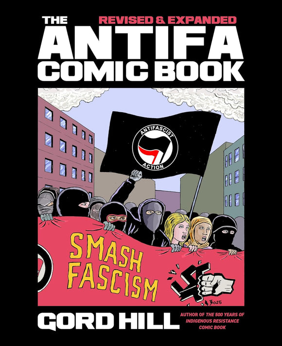 The Antifa Comic Book: Revised and Expanded | Gord Hill