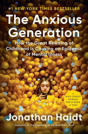 The Anxious Generation: How the Great Rewiring of Childhood Is Causing an Epidemic of Mental Illness | Jonathan Haidt