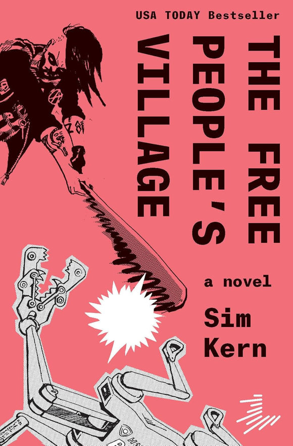 The Free People's Village | Sim Kern