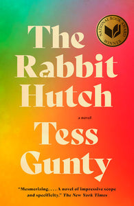 The Rabbit Hutch | Tess Gunty