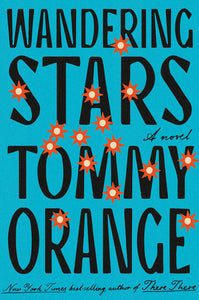 Wandering Stars | Tommy Orange