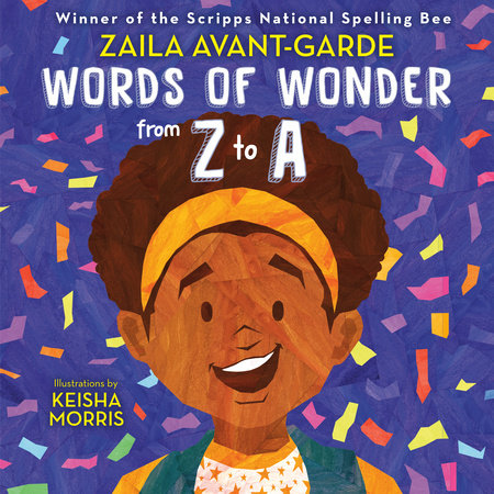 Words of Wonder from Z to A | Zaila Avant-Garde & Keisha Morris
