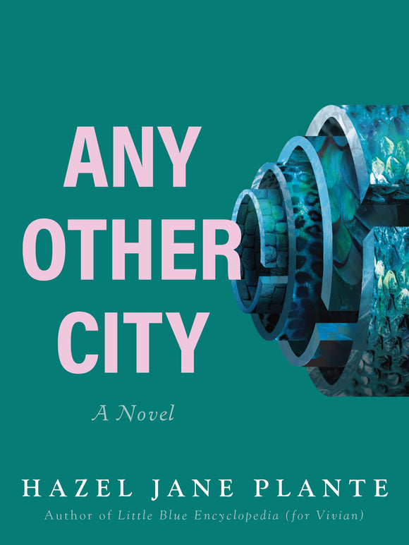 Any Other City | Hazel Jane Plante