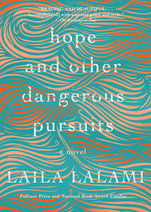 Hope and Other Dangerous Pursuits | Laila Lalami