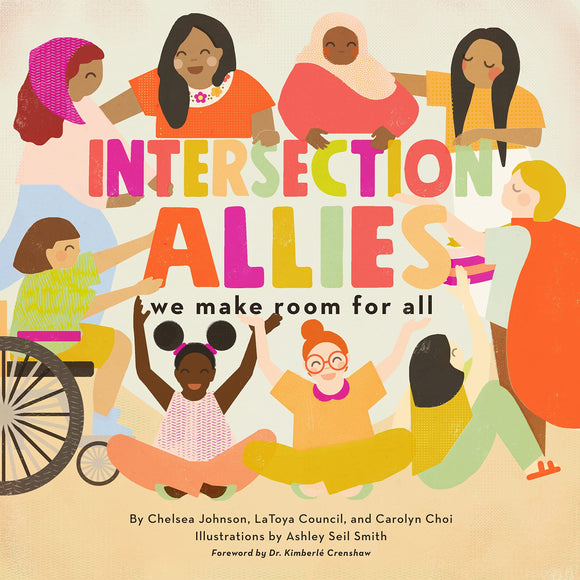 Intersectionallies: We Make Room for All | Chelsea Johnson, LaToya Council, Carolyn Choi & Ashley Seil Smith