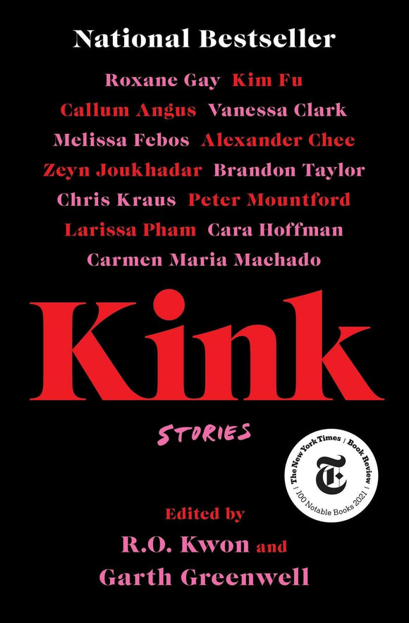 Kink: Stories | R. O. Kwon & Garth Greenwell, eds.