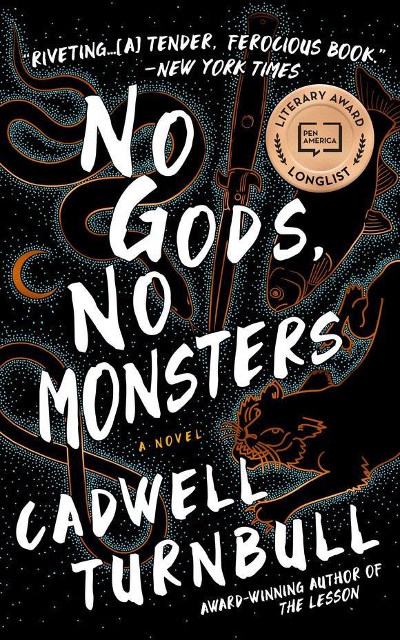 No Gods, No Monsters | Cadwell Turnbull