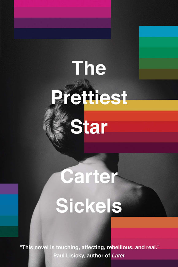 The Prettiest Star | Carter Sickels