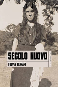 Secolo Nuovo | Fulvia Ferrari