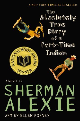 The Absolutely True Diary of a Part-Time Indian | Sherman Alexie
