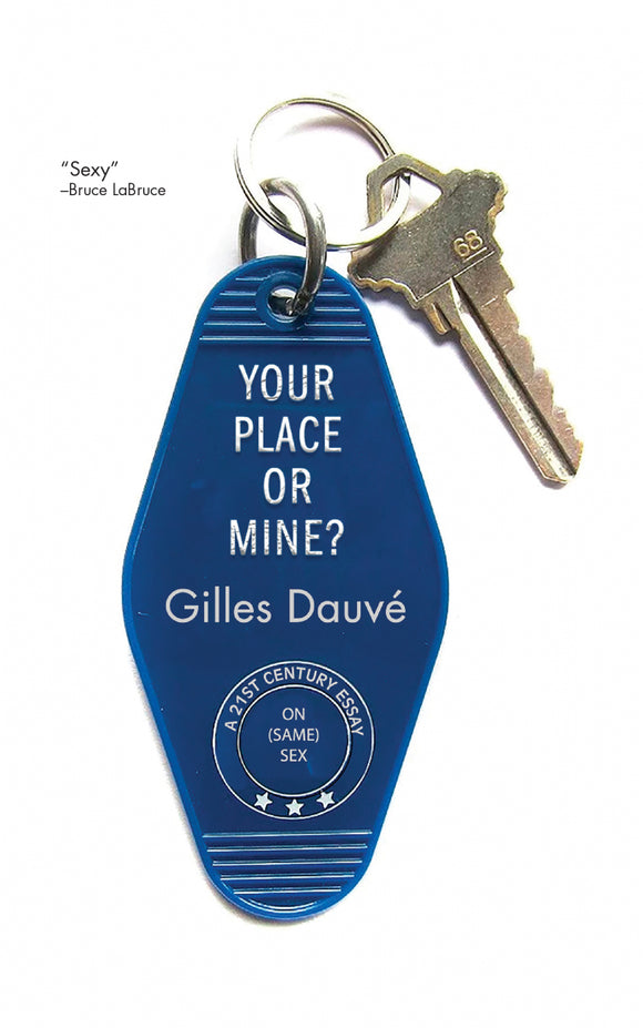 Your Place or Mine? A 21st Century Essay on (Same) Sex | Gilles Dauvé