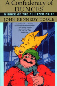 A Confederacy of Dunces | John Kennedy Toole