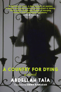 A Country for Dying | Abdellah Taïa