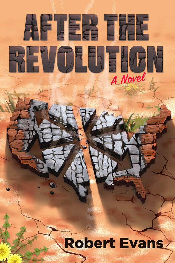 After the Revolution | Robert Evans