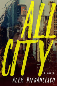 All City | Alex DiFrancesco