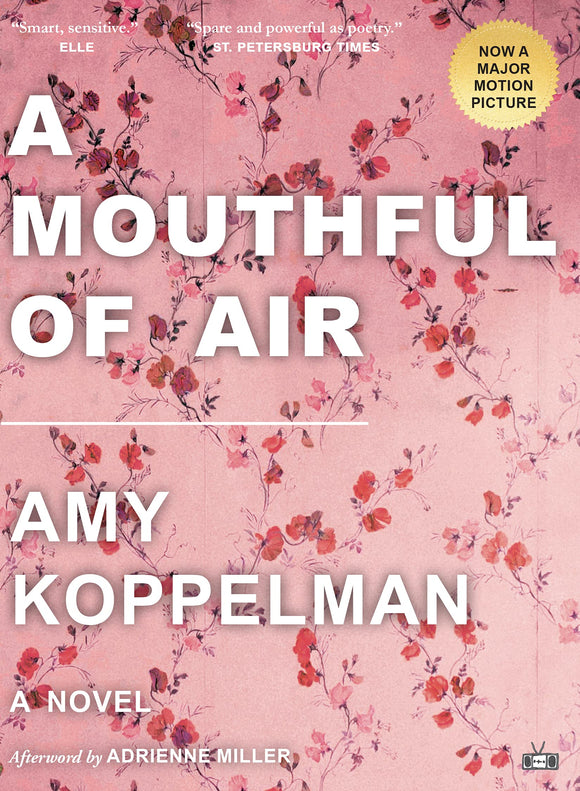 A Mouthful of Air | Amy Koppelman