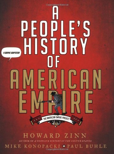 A People's History of American Empire | Howard Zinn, Mike Konopacki, & Paul Buhle