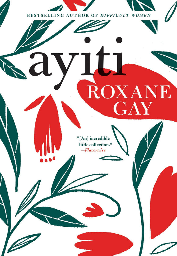 Ayiti | Roxane Gay