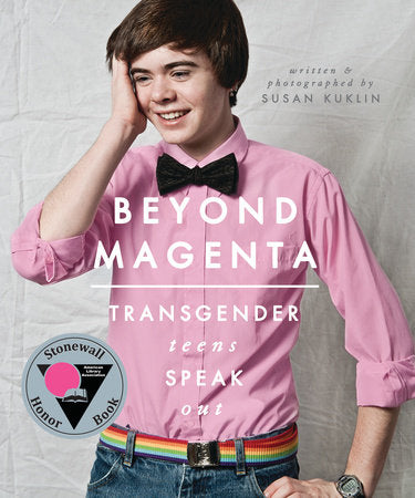 Beyond Magenta: Transgender Teens Speak Out | Susan Kuklin