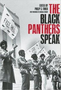 The Black Panthers Speak | Philip S. Foner, ed.