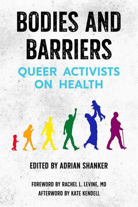 Bodies and Barriers | Adrian Shanker, ed.