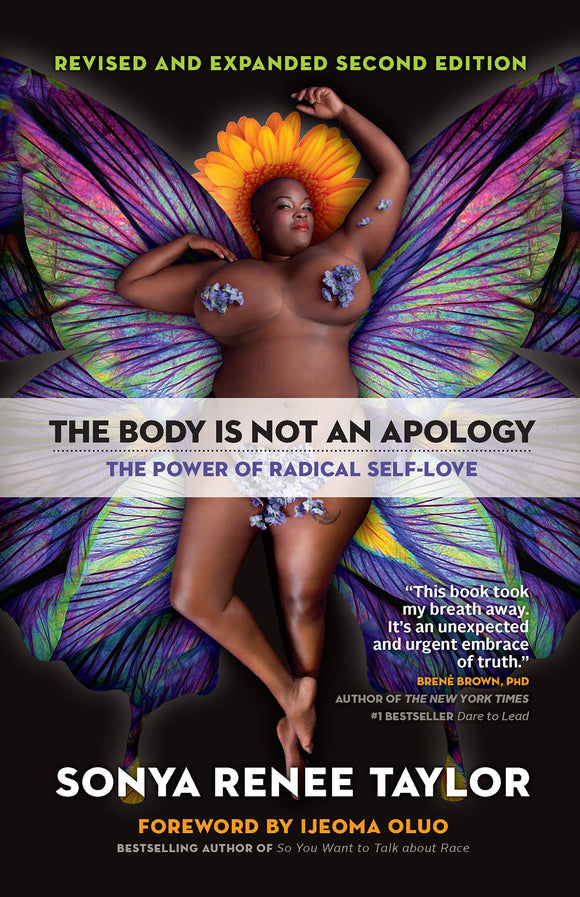 The Body Is Not an Apology: The Power of Radical Self-Love (2nd Ed.) | Sonya Renee Taylor