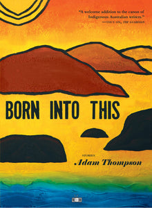 Born Into This | Adam Thompson