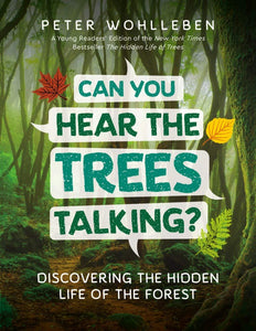 Can You Hear the Trees Talking? | Peter Wohlleben