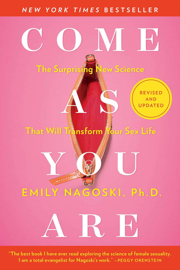 Come as You Are: The Surprising New Science That Will Transform Your Sex Life | Emily Nagoski