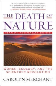 The Death of Nature | Carolyn Merchant
